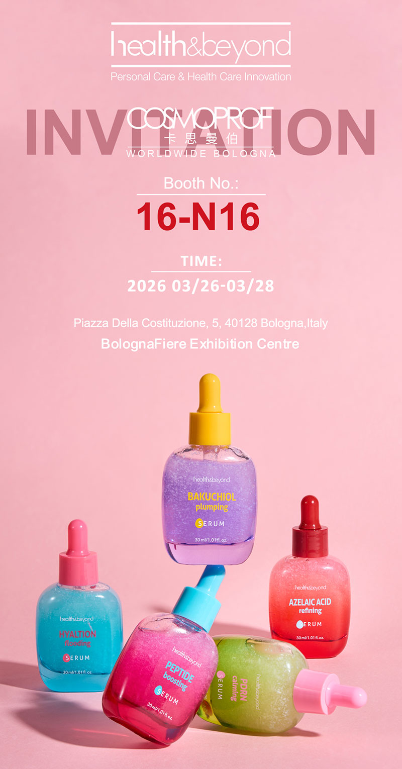 Health&beyond to Showcase Innovative ODM Personal Care Solutions at Cosmoprof Bologna 2026 Health&beyond to Showcase Innovative ODM Personal Care Solutions at Cosmoprof Bologna 2026