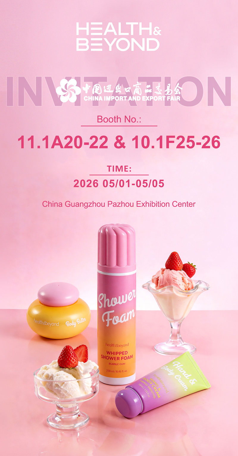 Health&Beyond to Showcase Personal Care & Health Care Innovations at the 139th Canton Fair (Spring 2026) Health&Beyond to Showcase Personal Care & Health Care Innovations at the 139th Canton Fair (Spring 2026)